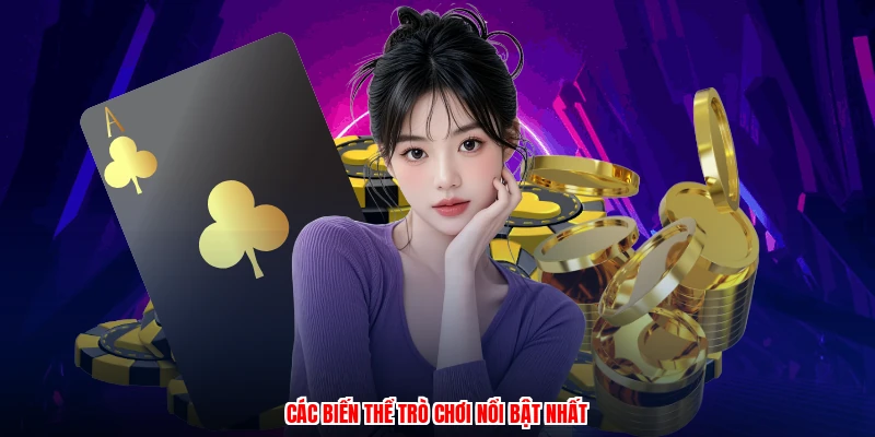 Các biến thể trò chơi nổi bật nhất