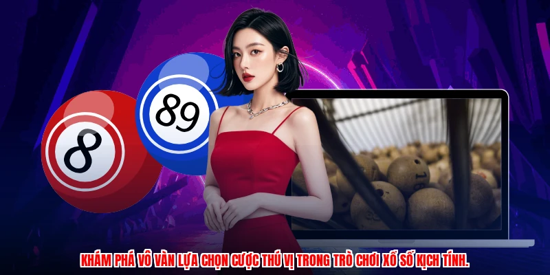 Khám phá vô vàn lựa chọn cược thú vị trong trò chơi xổ số kịch tính.